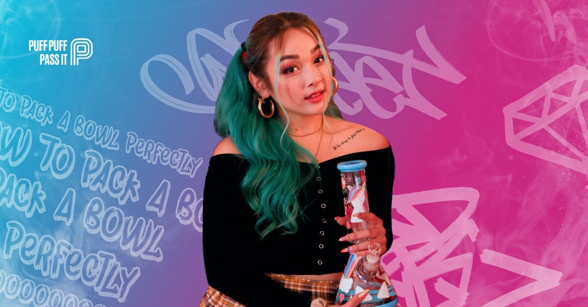 How To Pack A Bowl Perfectly