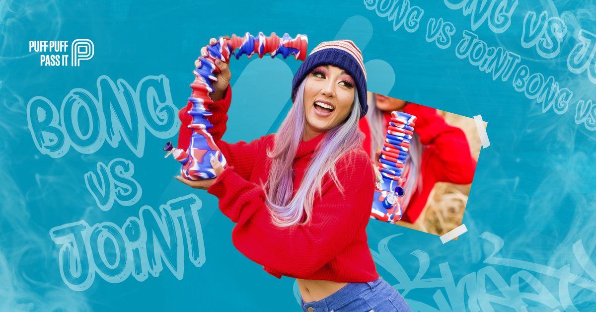 The Infamous Bong vs Joint Debate